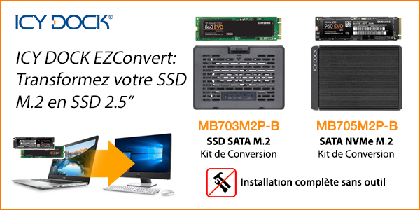 ICY DOCK Réutilisez le SSD M.2 de votre ordinateur portable dans votre PC de bureau